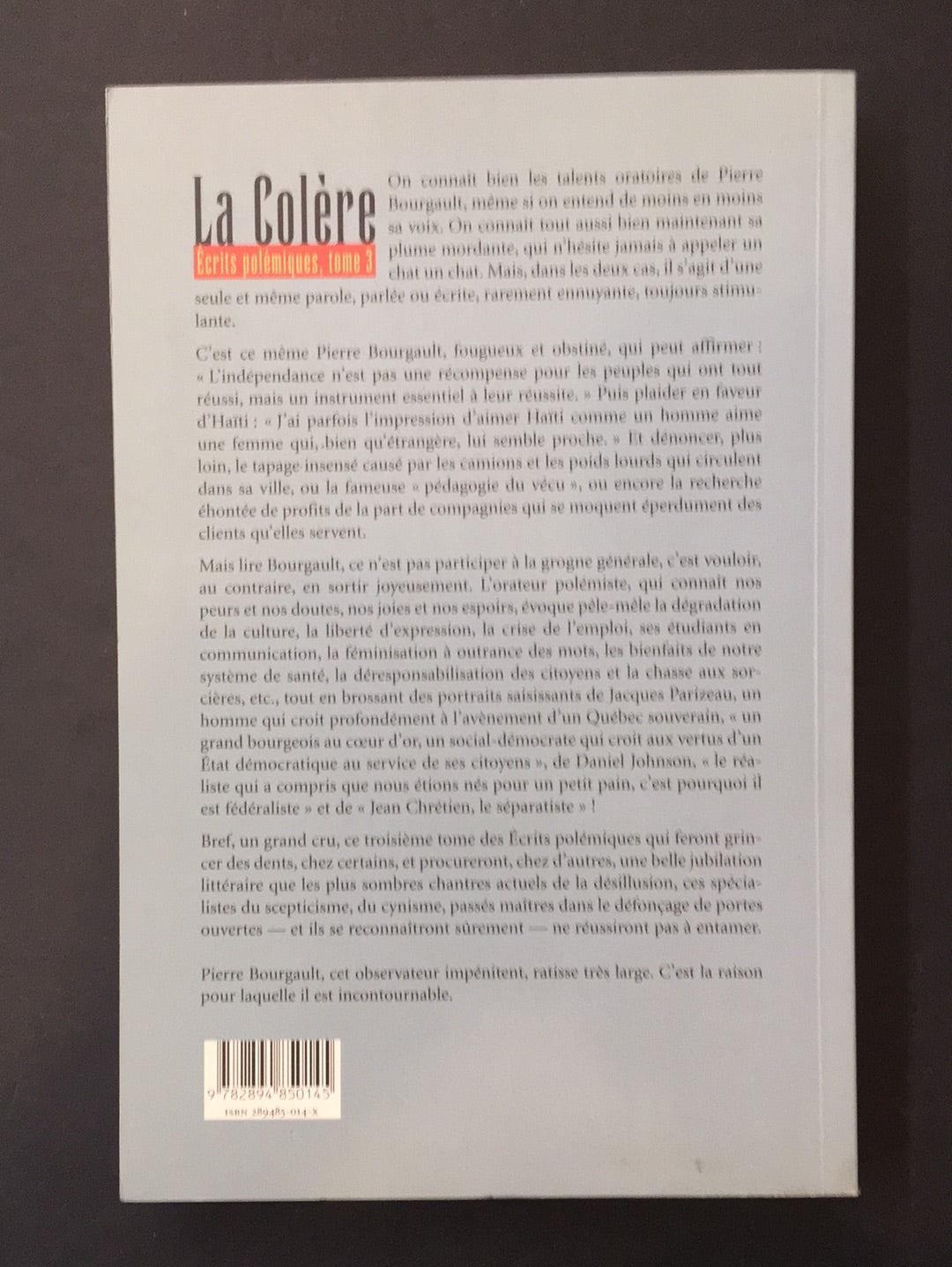 ÉCRITS POLÉMIQUES - TOME 03 - LA COLÈRE