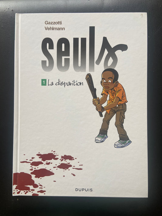 SEULS - T.01 - LA DISPARITION