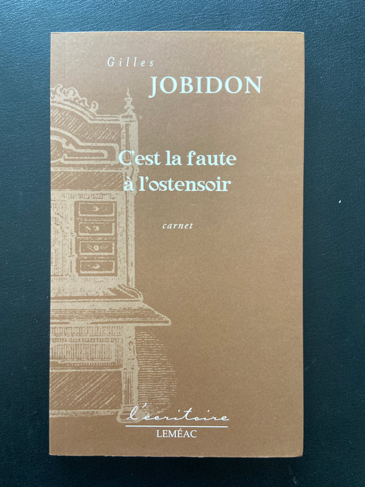 C'EST LA FAUTE À L'OSTENTOIR