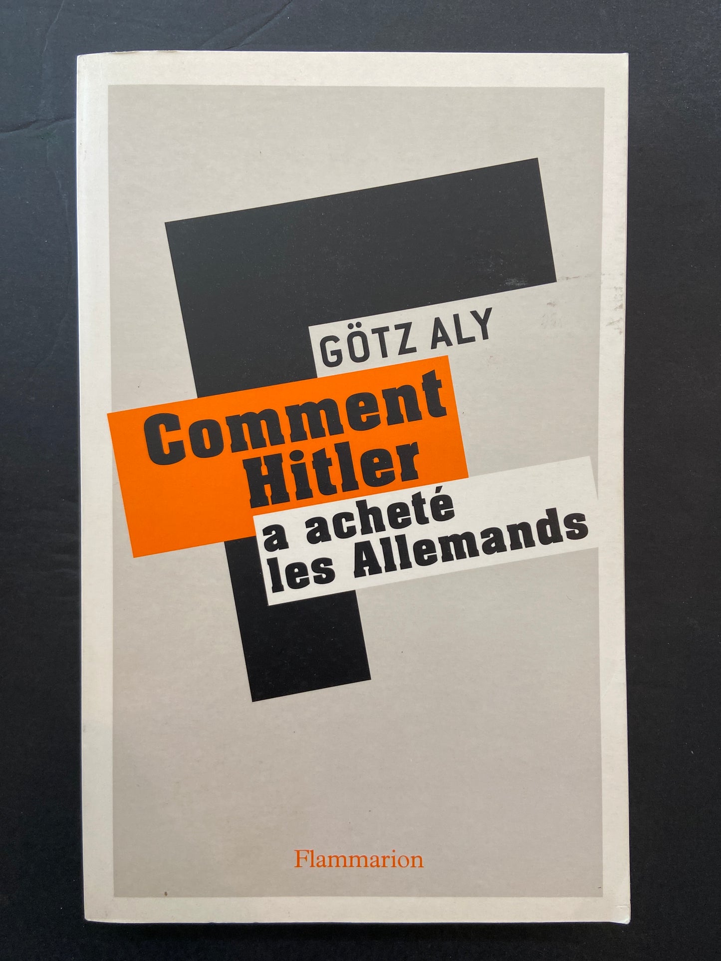 COMMENT HITLER A ACHETÉ LES ALLEMANDS