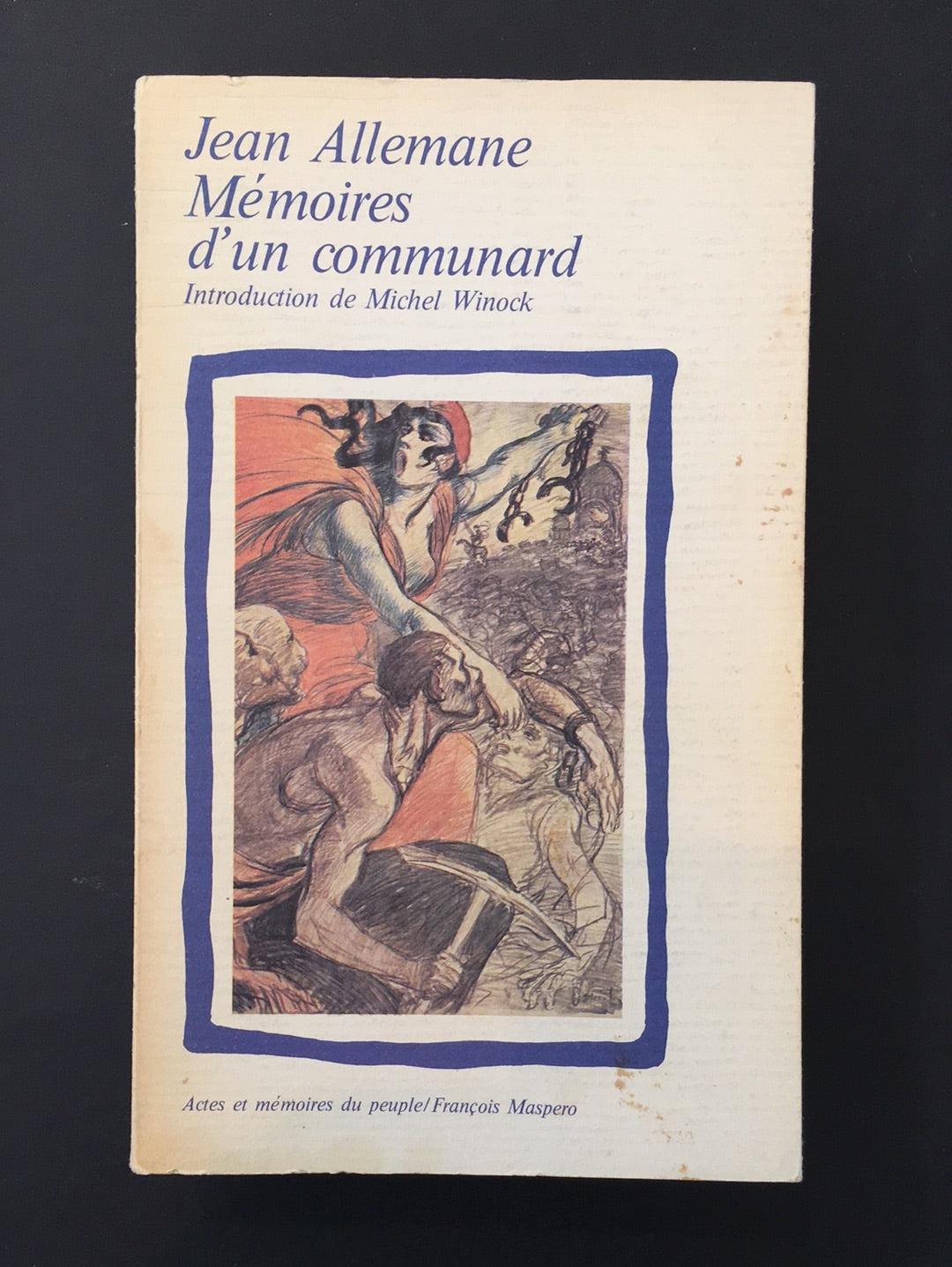 JEAN ALLEMANE - MÉMOIRES D'UN COMMUNARD