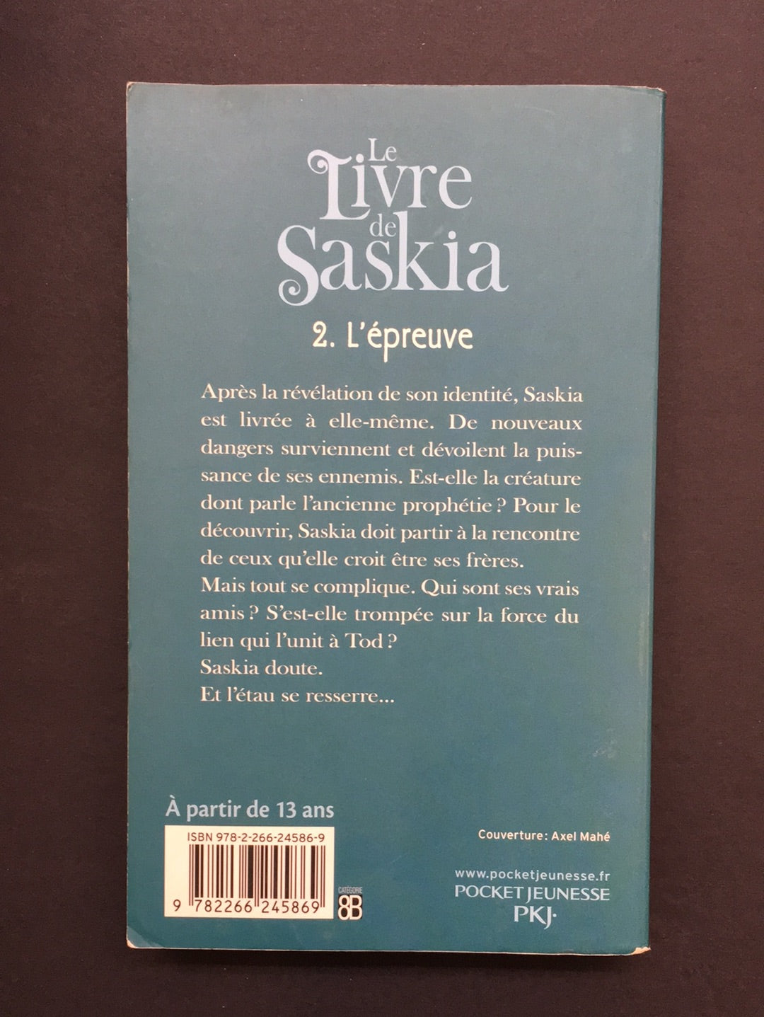 LE LIVRE DE SASKIA - T.02 L'ÉPREUVE