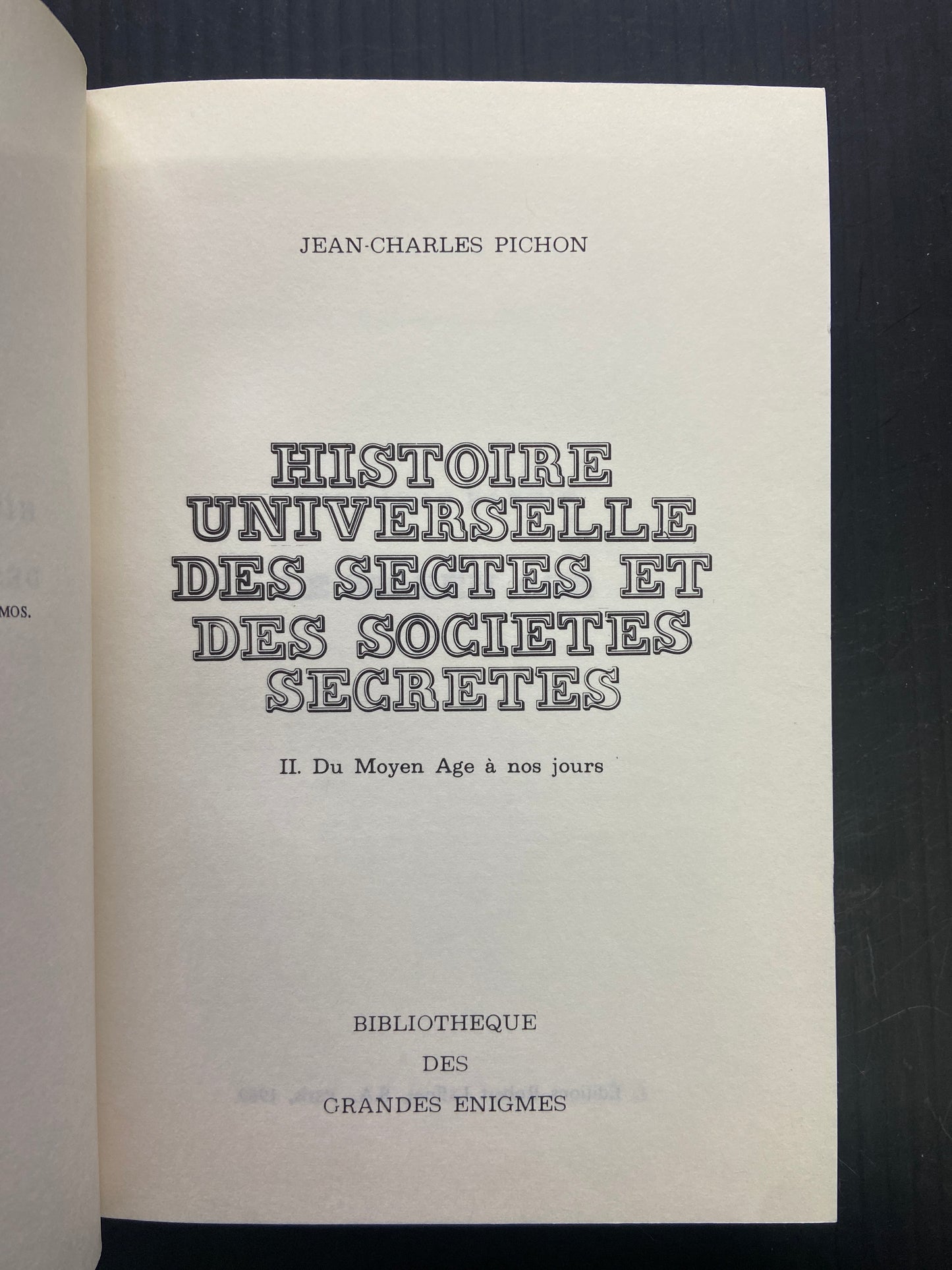 SECTES ET SOCIÉTÉS SECRÈTES - TOME 2