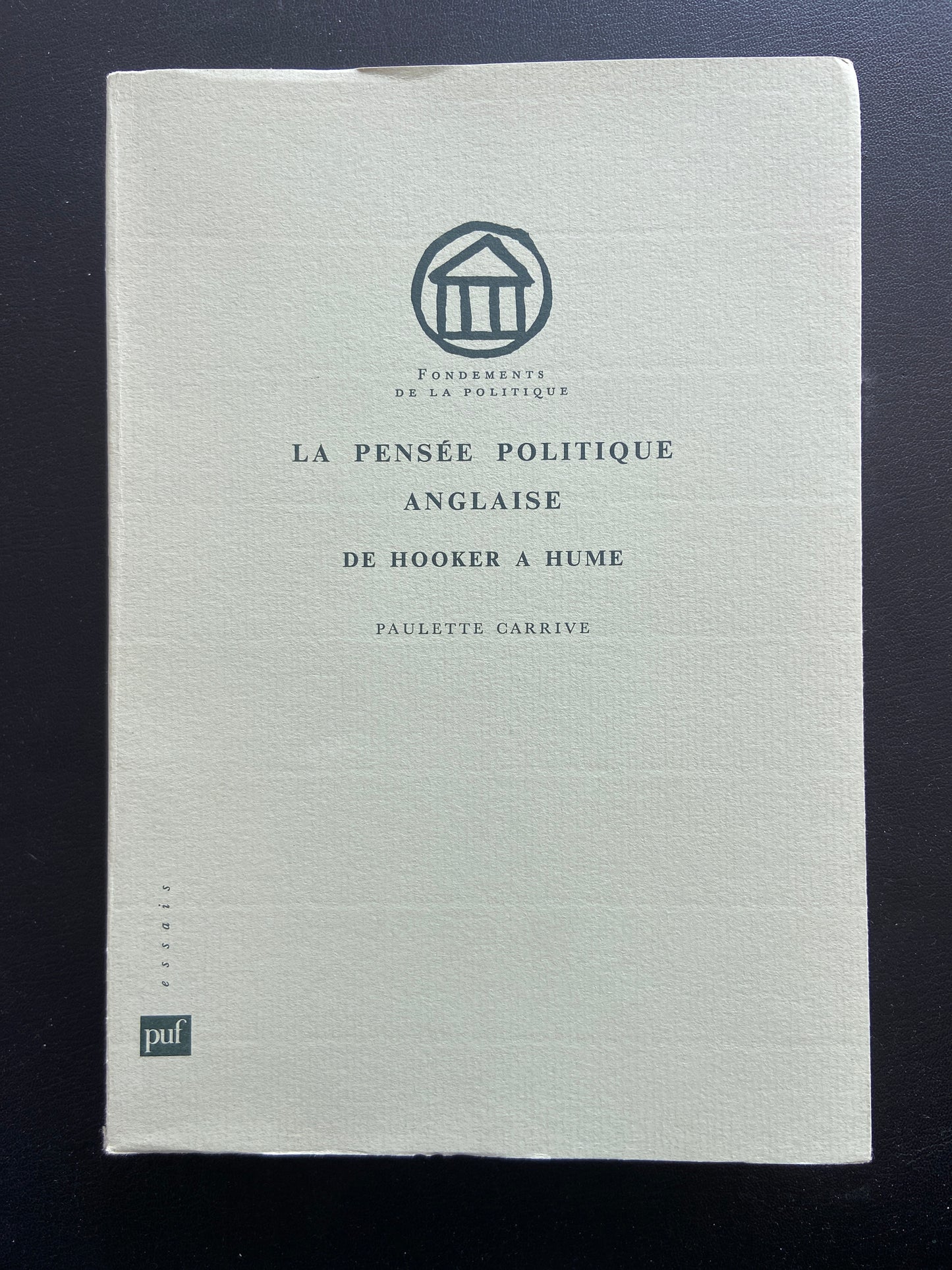 LA PENSÉE POLITIQUE ANGLAISE DE HOOKER À HUME