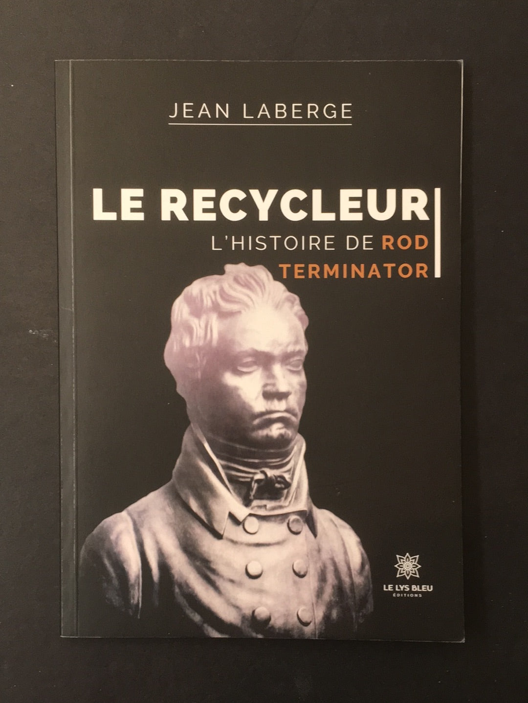 LE RECYCLEUR - L'HISTOIRE DE ROD TERMINATOR