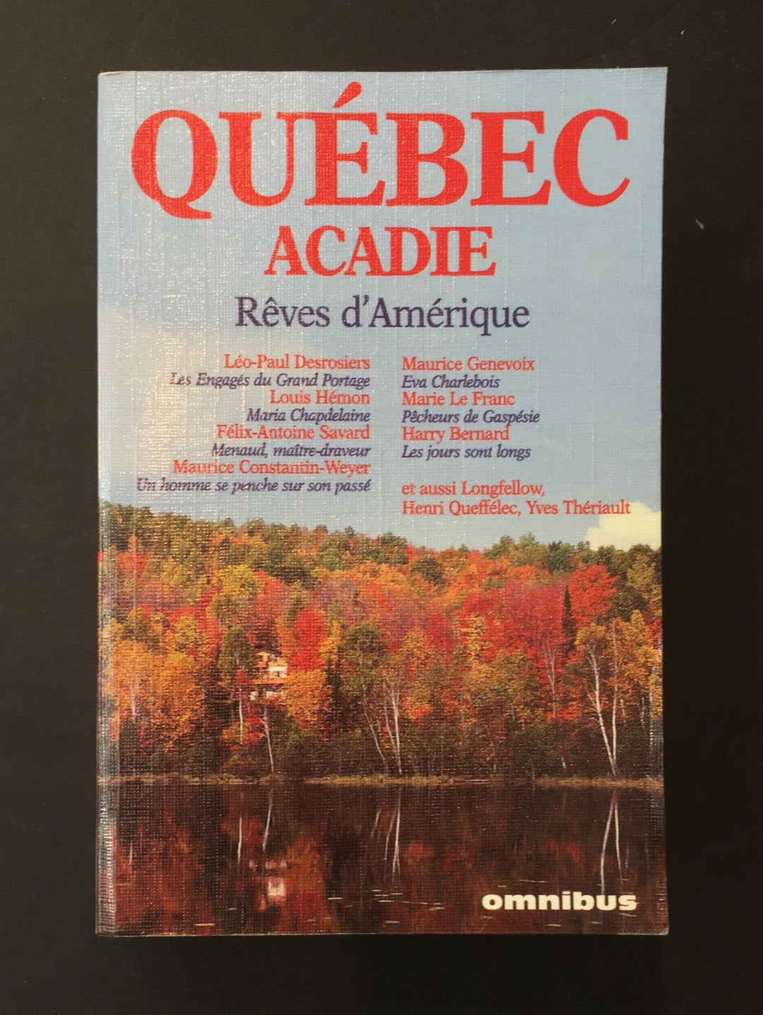 QUÉBEC ACADIE - RÊVES D'AMÉRIQUE