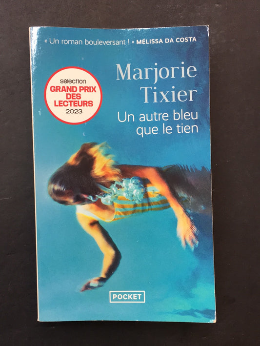 UN AUTRE BLEU QUE LE TIEN