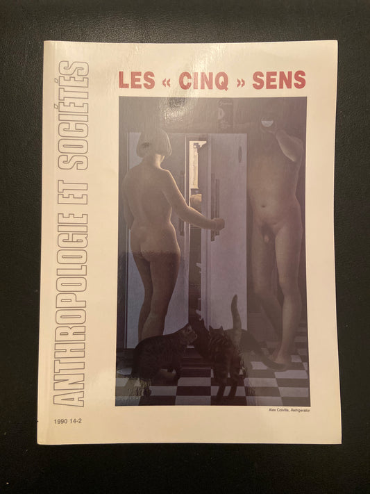 ANTHROPOLOGIE ET SOCIÉTÉ - VOL.14-2 LES CINQ SENS