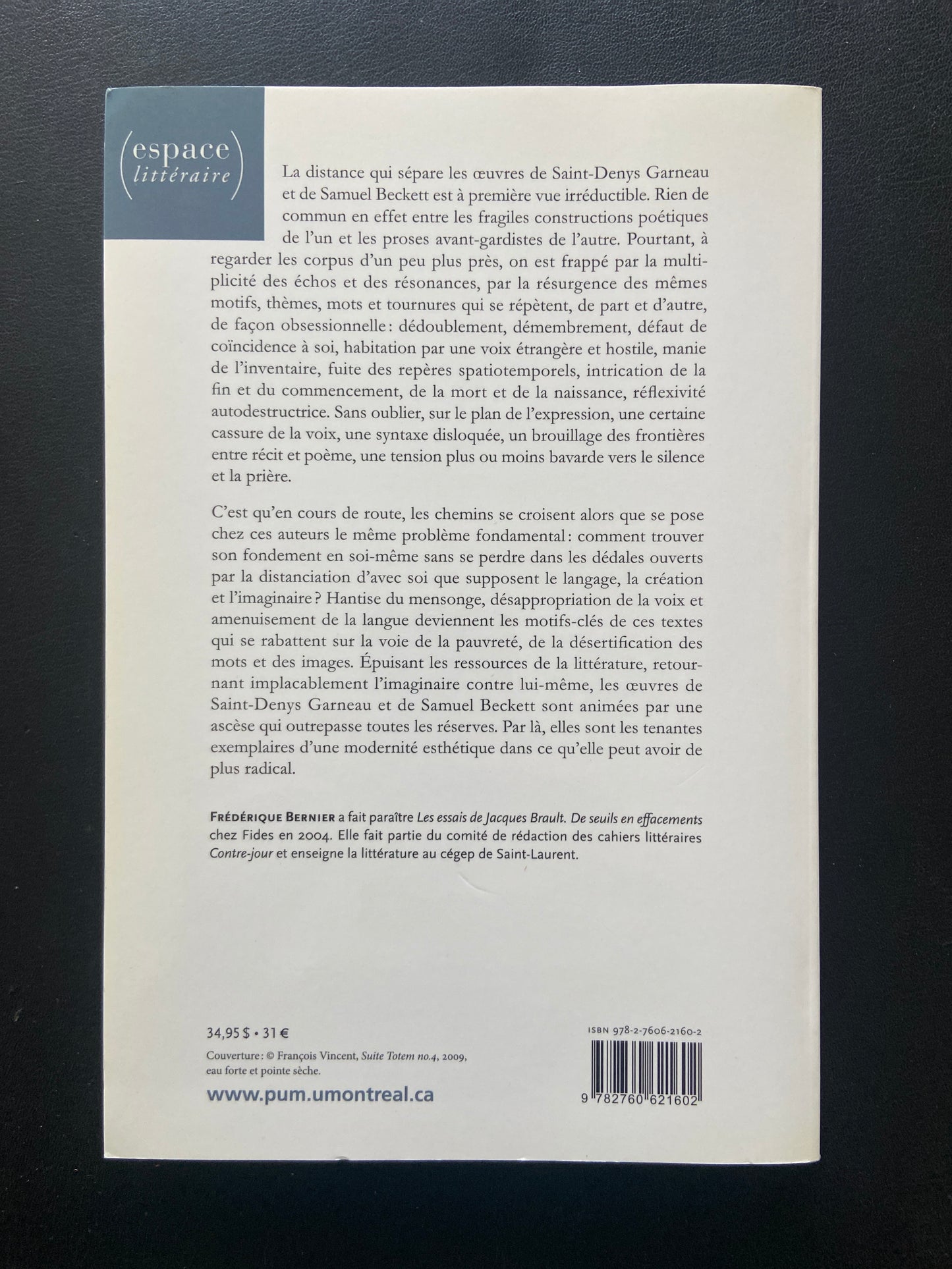 LA VOIX ET L'OS - IMAGINAIRE DE L'ASCÈSE CHEZ SAINT-DENYS GARNEAU ET SAMUEL BECKETT