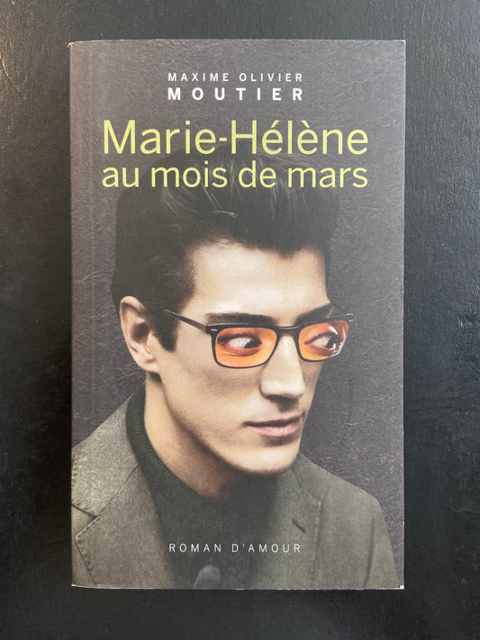 MARIE-HÉLÈNE AU MOIS DE MARS