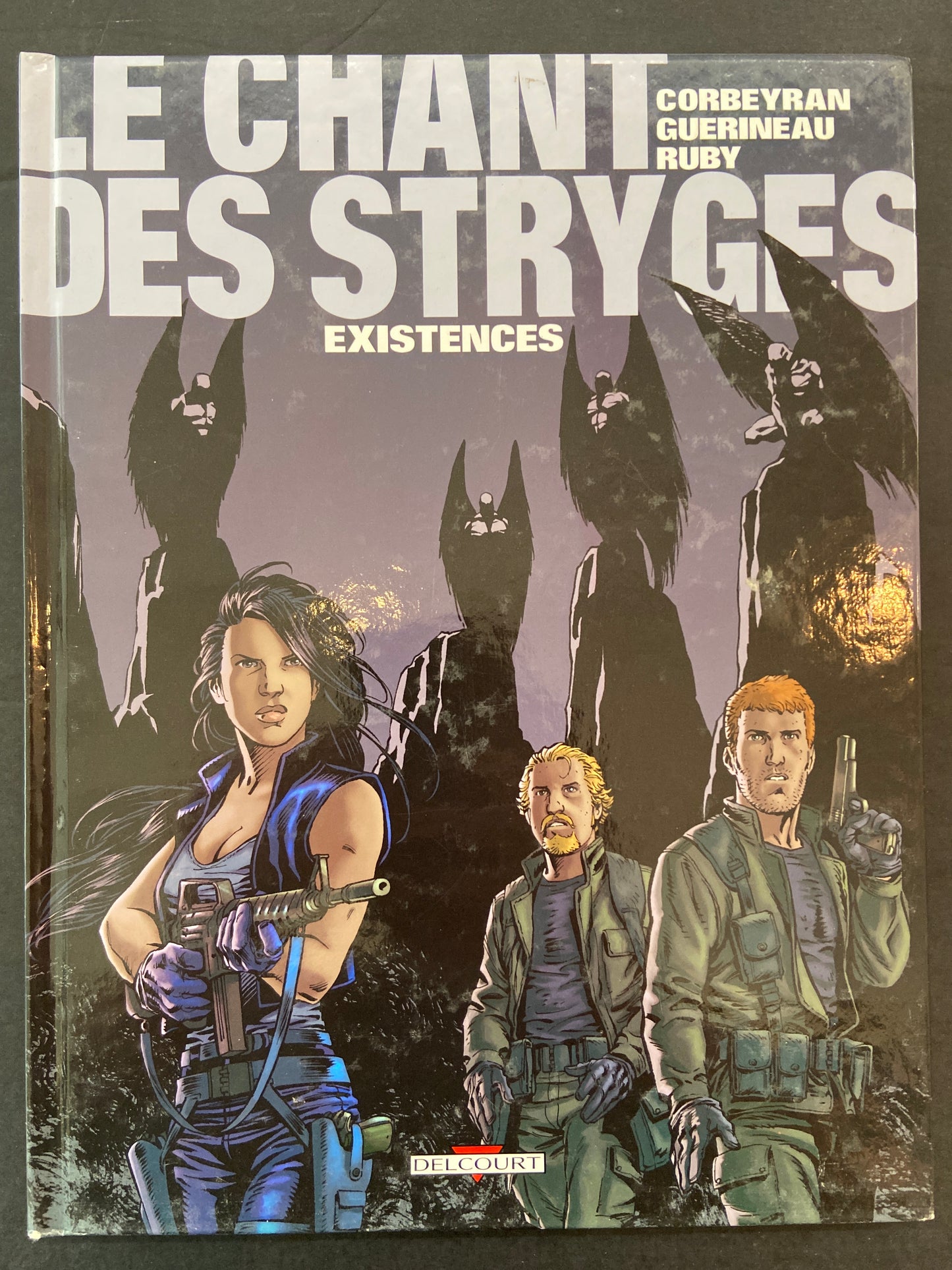 LE CHANT DES STRYGES - TOME 06 - EXISTENCES