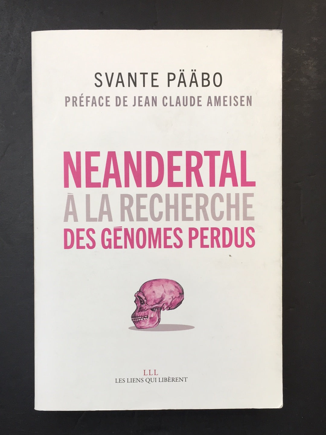NEANDERTAL À LA RECHERCHE DES GÉNOMES PERDUS