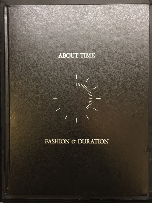 ABOUT TIME: FASHION AND DURATION