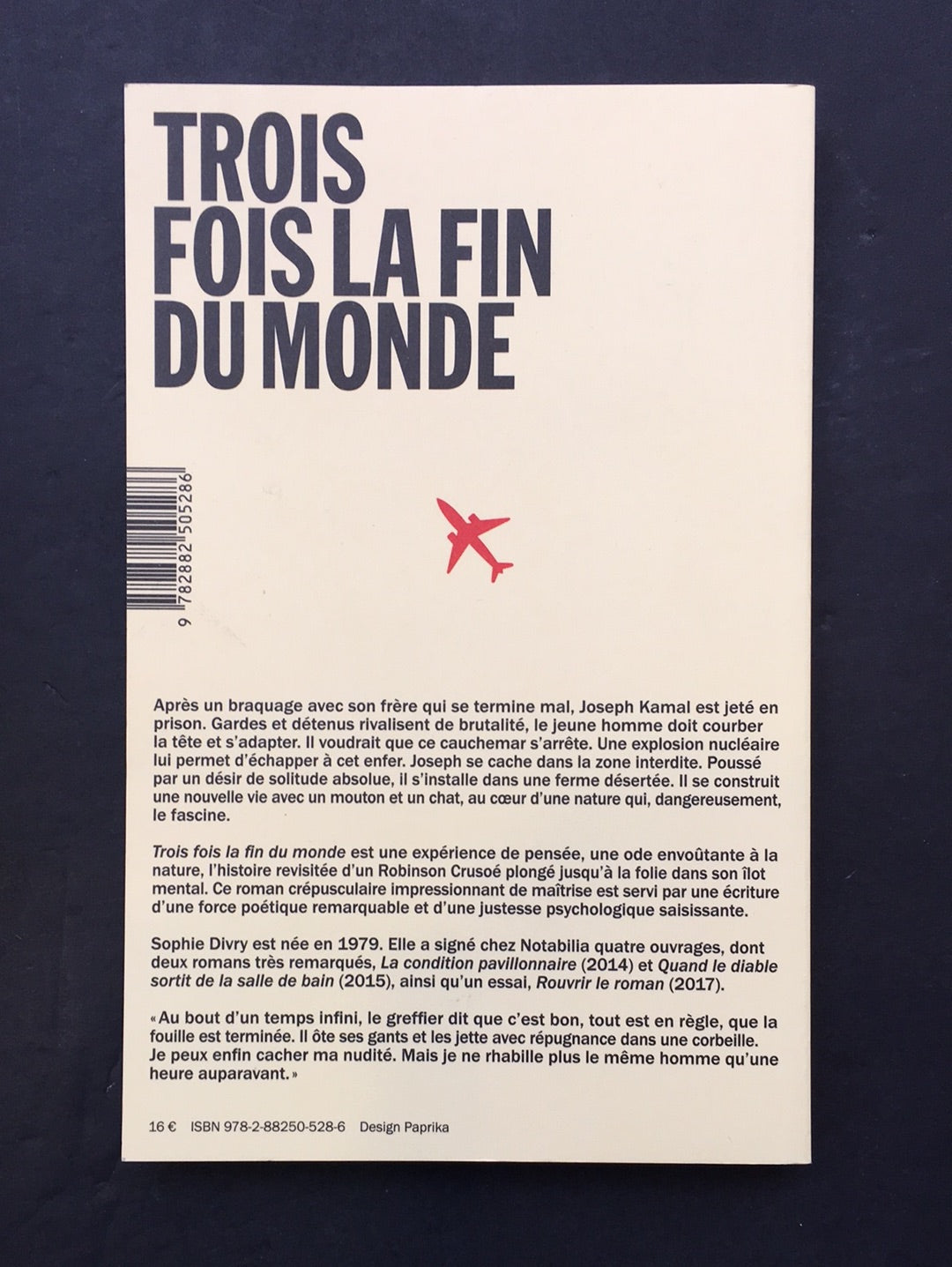 TROIS FOIS LA FIN DU MONDE