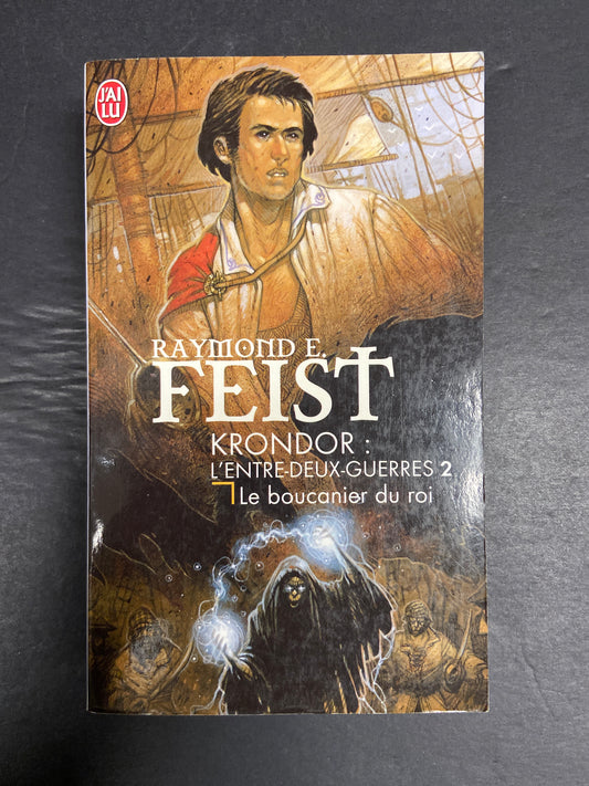 KRONDOR: L'ENTRE-DEUX-GUERRES - TOME 02 - LE BOUCANIER DU ROI