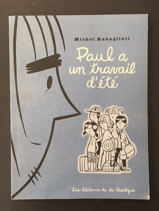 PAUL A UN TRAVAIL D'ÉTÉ