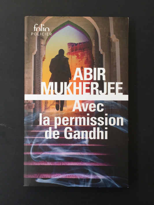AVEC LA PERMISSION DE GANDHI