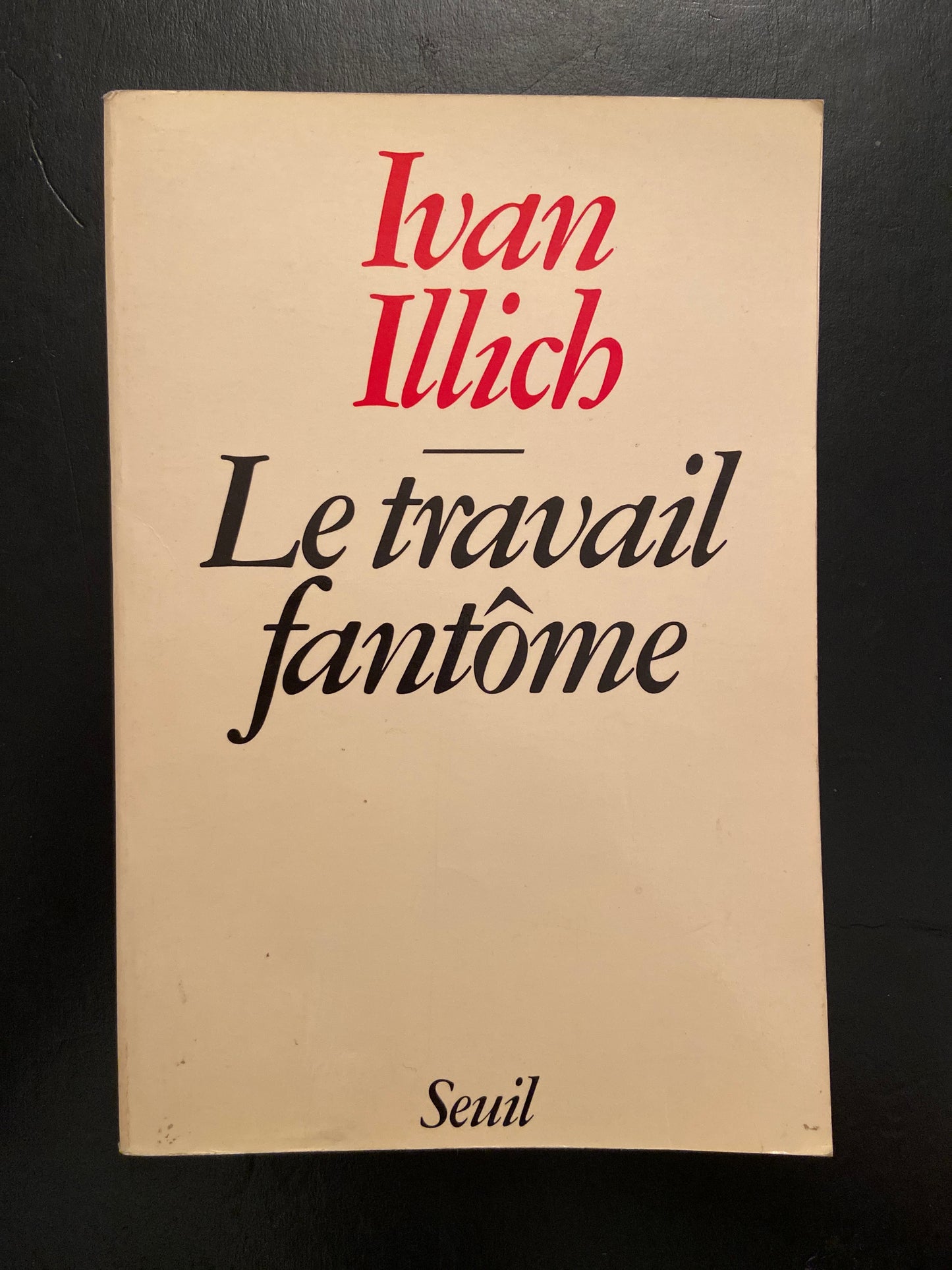 LE TRAVAIL FANTÔME