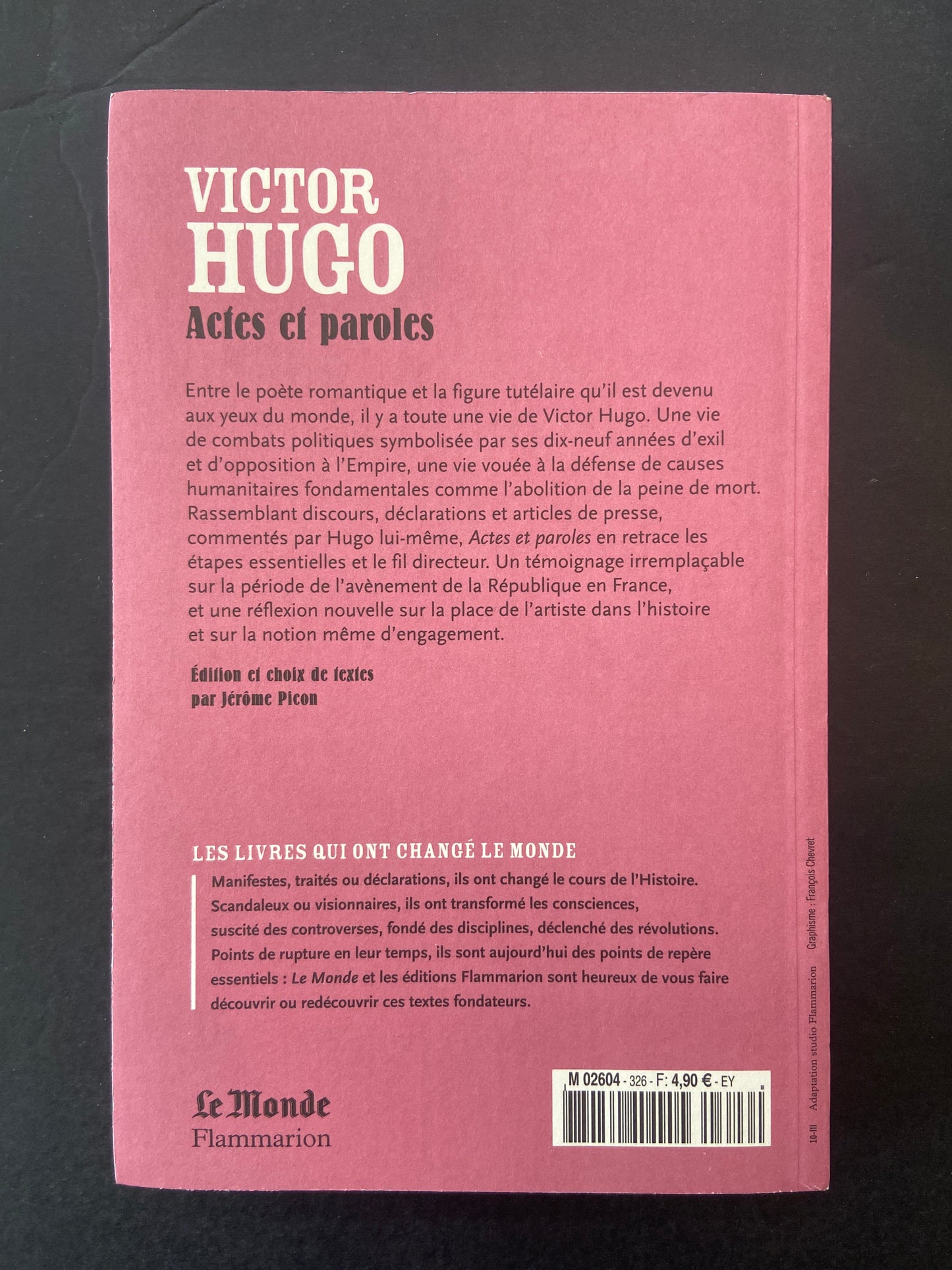 LES LIVRES QUI ONT CHANGÉ LE MONDE - VICTOR HUGO - ACTES ET PAROLES