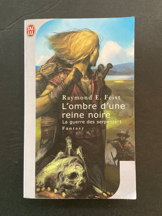 LA GUERRE DES SERPENTS - T.01 L'OMBRE D'UNE REINE NOIRE