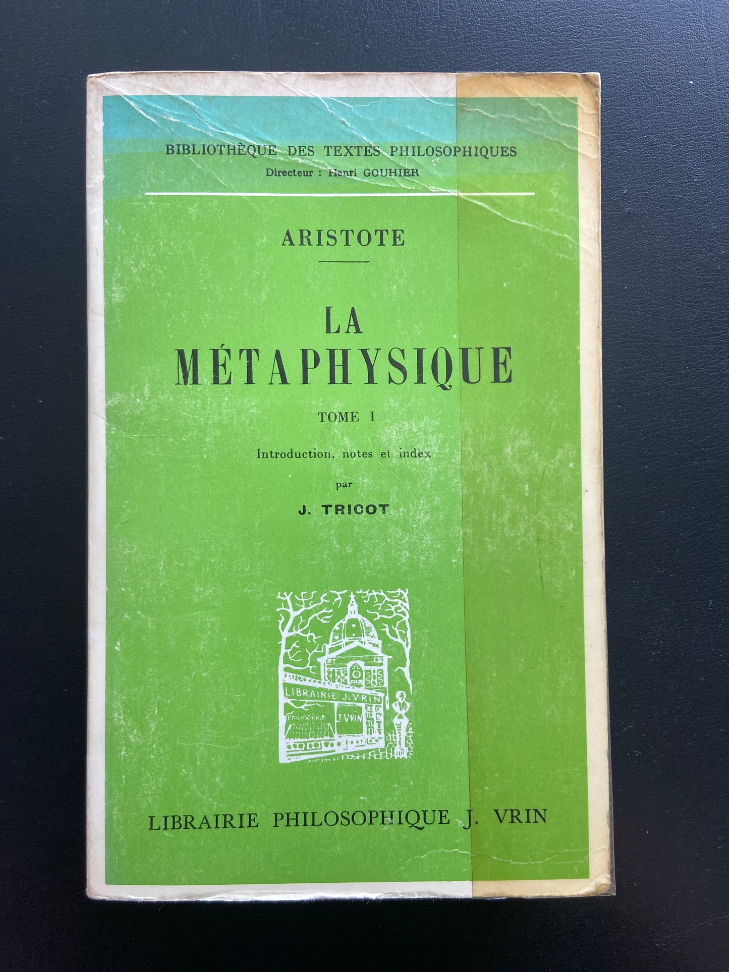 LA MÉTAPHYSIQUE - TOME 1