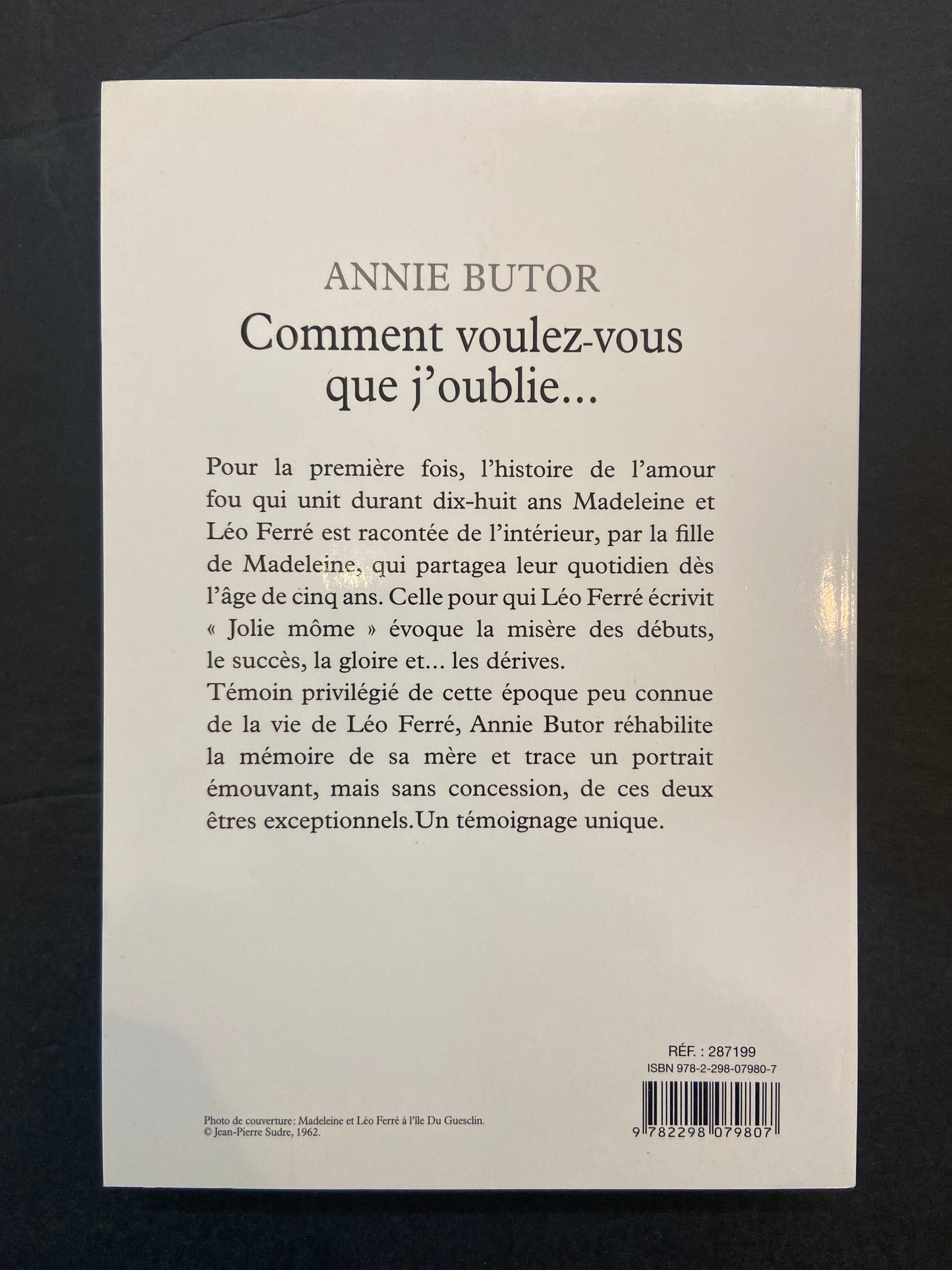 COMMENT VOULEZ-VOUS QUE J'OUBLIE…