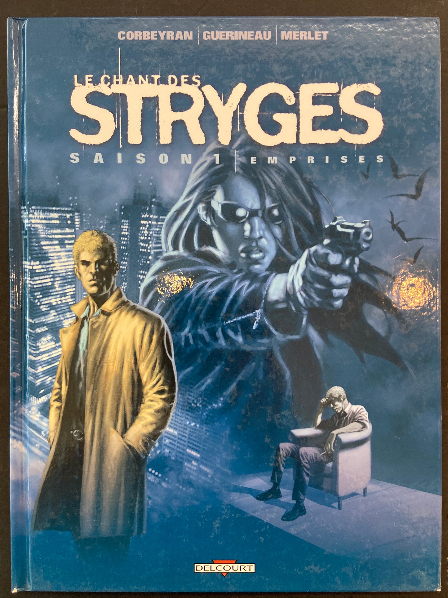 LE CHANT DES STRYGES - TOME 03 - EMPRISES