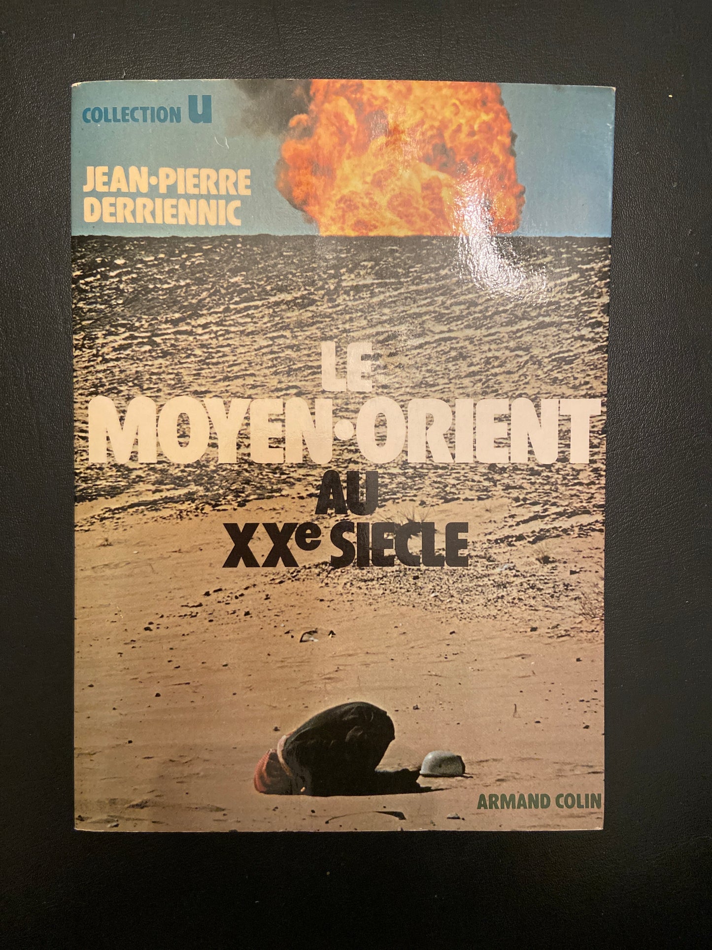 LE MOYEN-ORIENT AU XXÈ SIÈCLE
