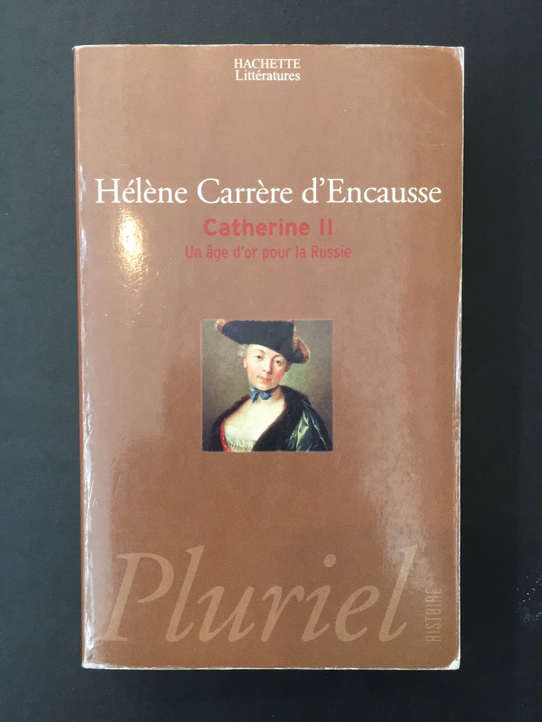CATHERINE II - UN ÂGE D'OR POUR LA RUSSIE