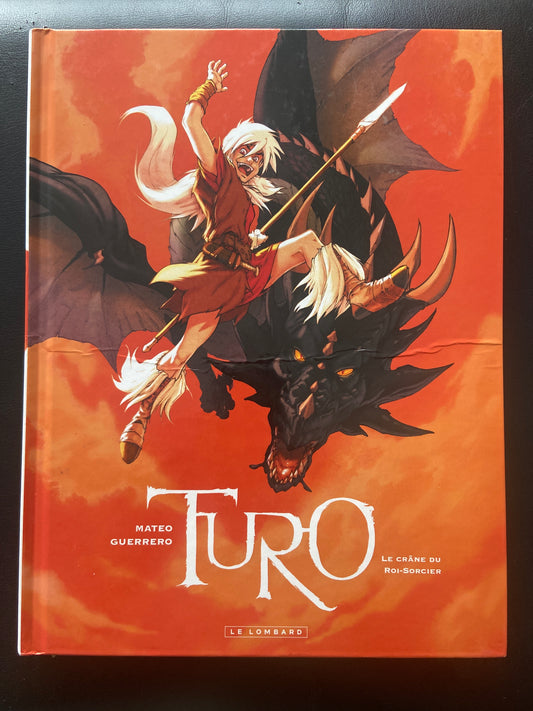 TURO - TOME 01 - LE CRÂNE DU ROI-SORCIER