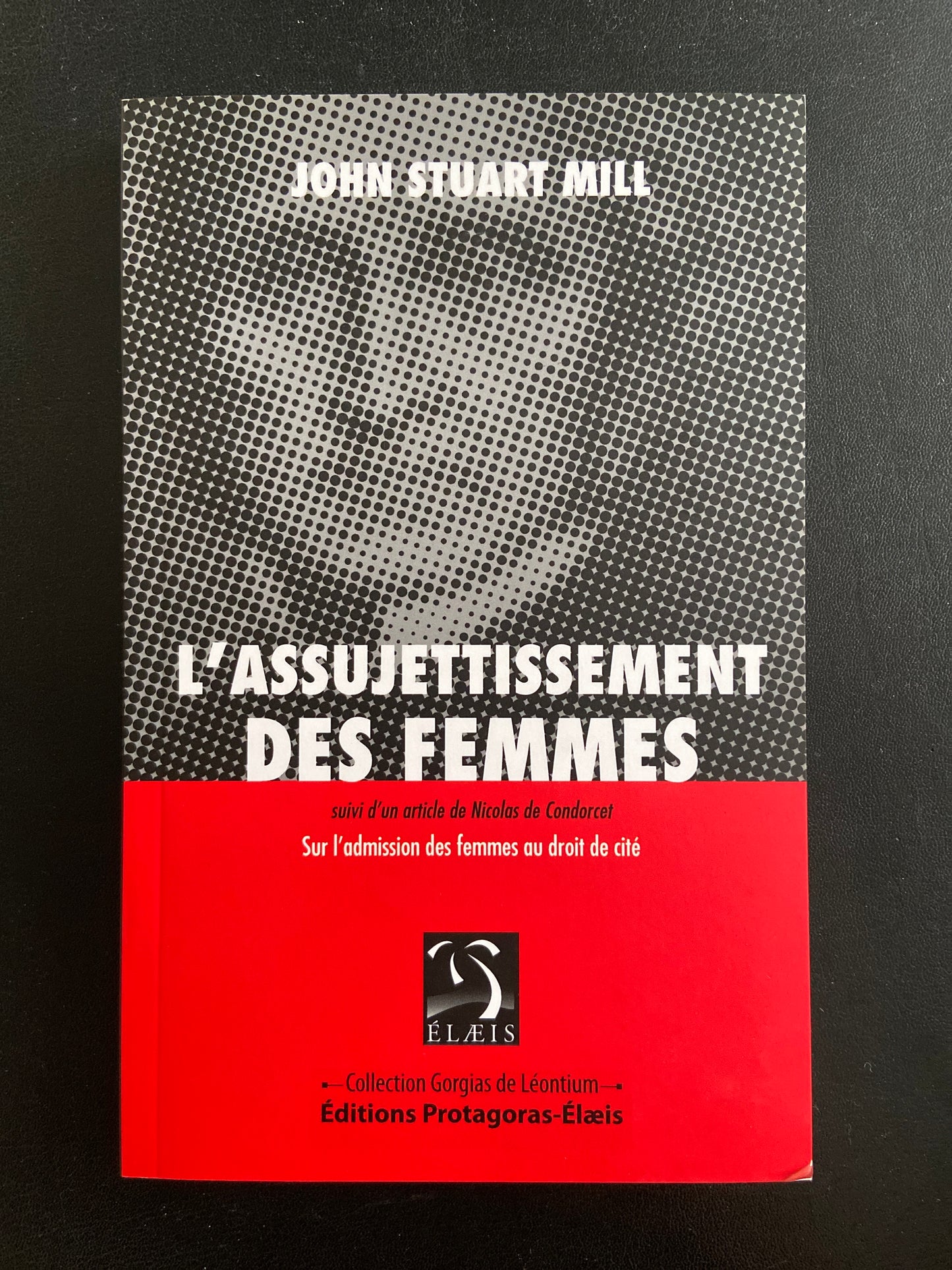 DE L'ASSUJETTISSEMENT DES FEMMES
