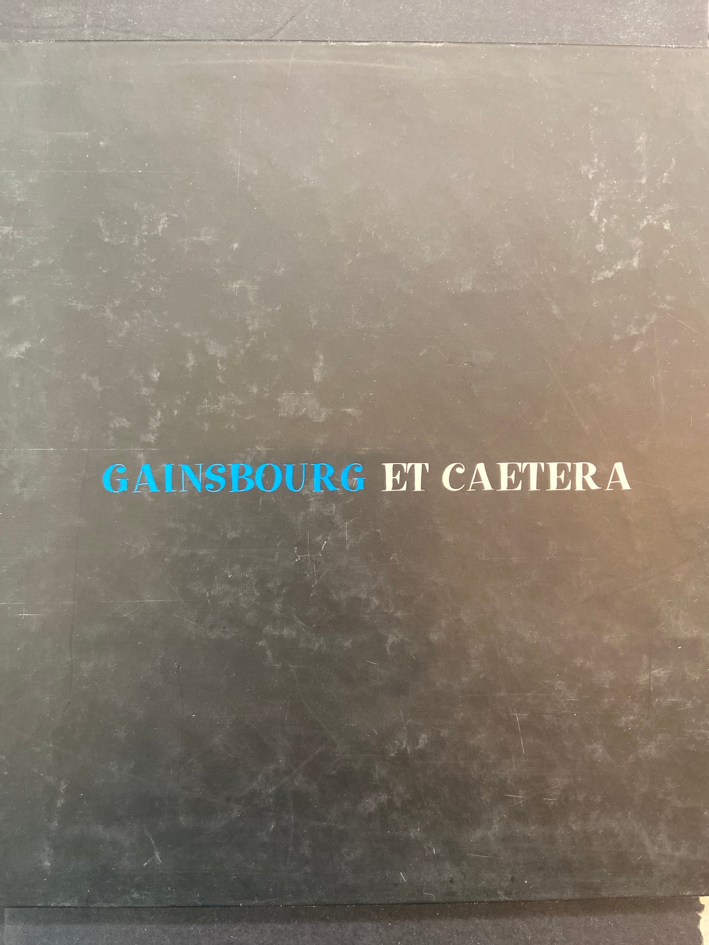 GAINSBOURG ET CAETERA