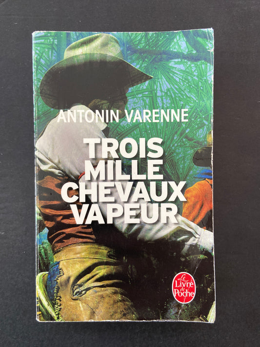 TROIS MILLE CHEVAUX VAPEUR