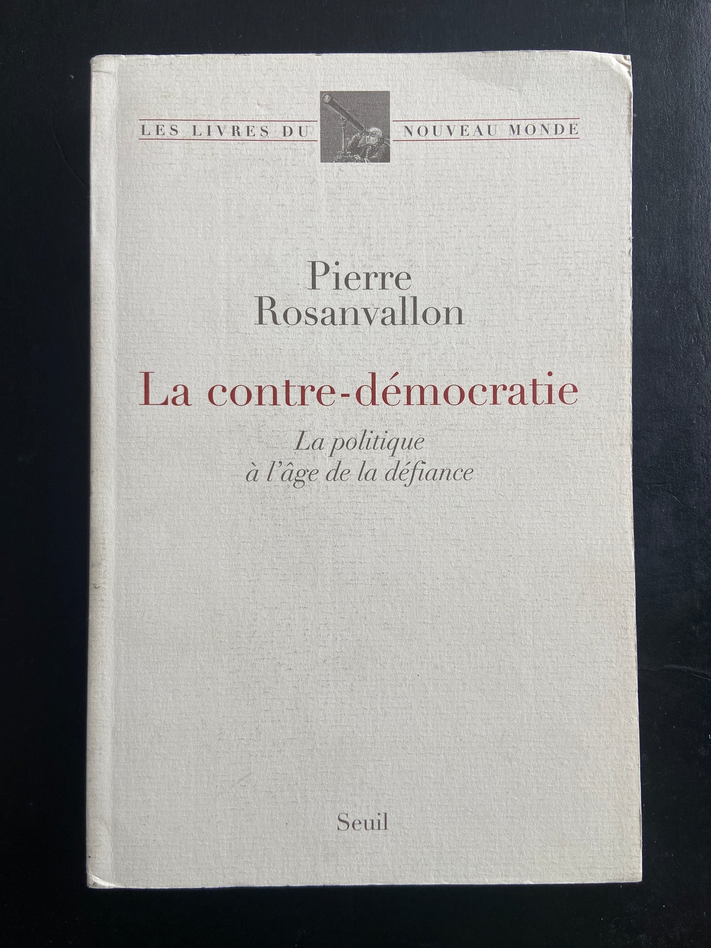 LA CONTRE-DÉMOCRATIE