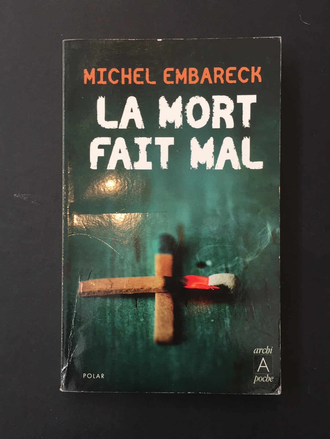 LA MORT FAIT MAL