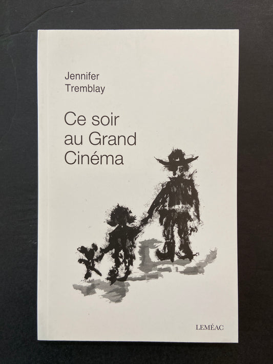 CE SOIR AU GRAND CINÉMA