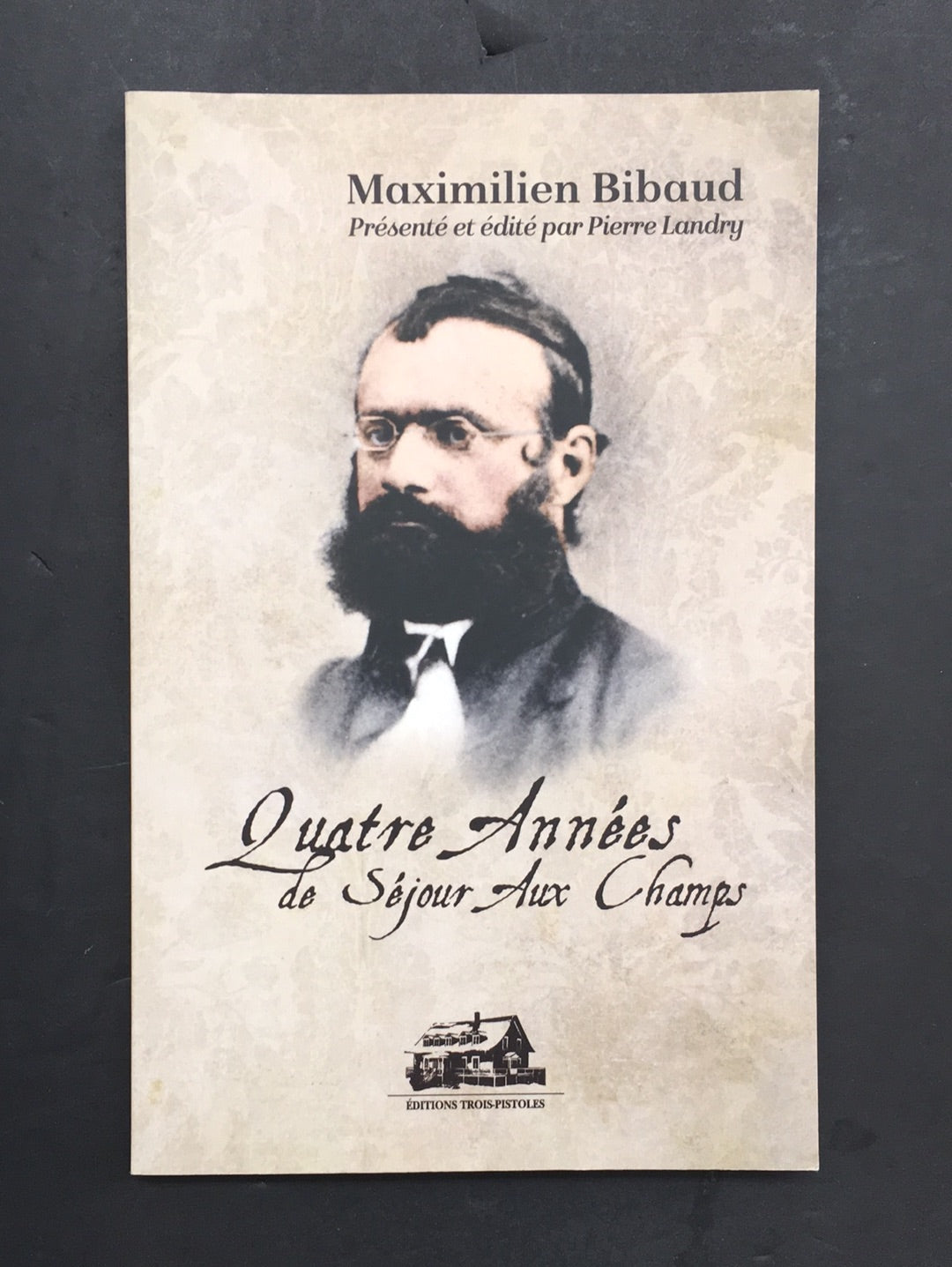 QUATRE ANNÉES DE SÉJOUR AUX CHAMPS