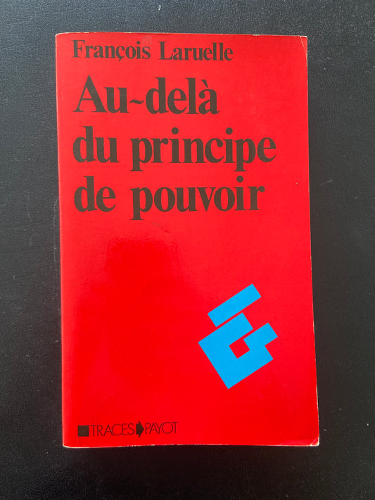 AU-DELÀ DU PRINCIPE DE POUVOIR
