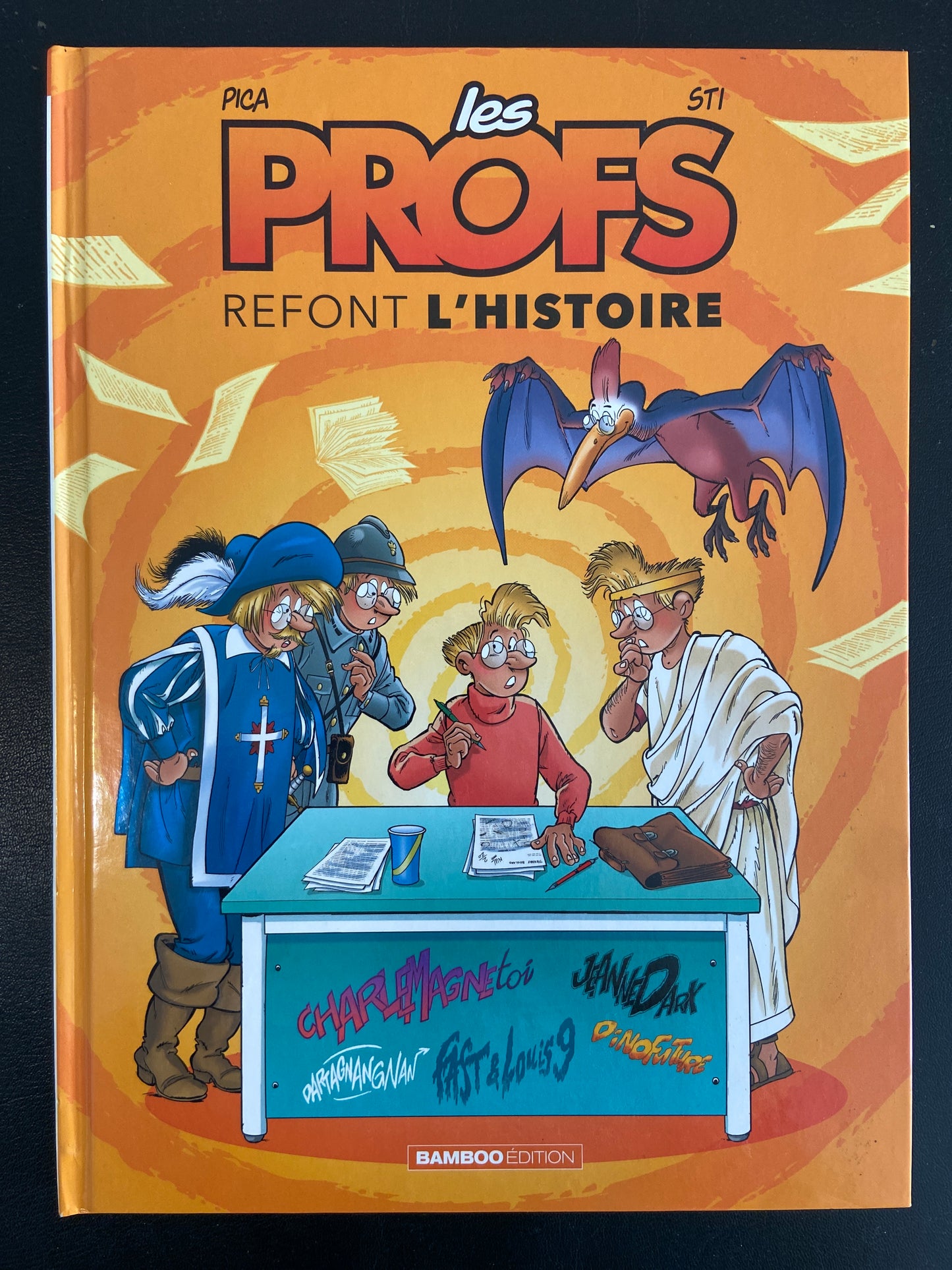 LES PROFS REFONT L'HISTOIRE - T.02