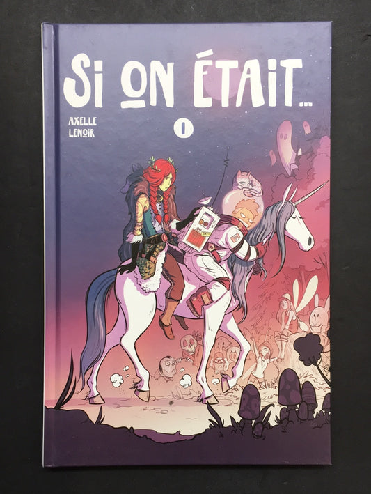 SI ON ÉTAIT... - T.01