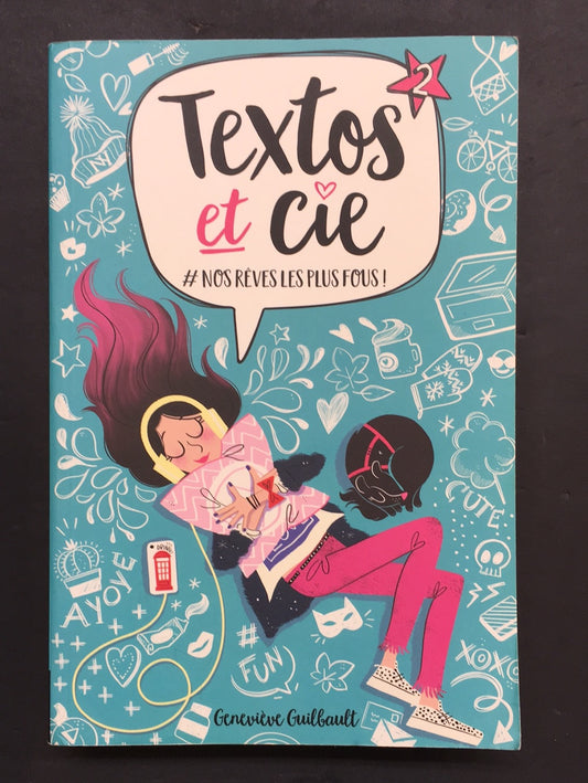 TEXTOS ET CIE - T.02 NOS RÊVES LES PLUS FOUS