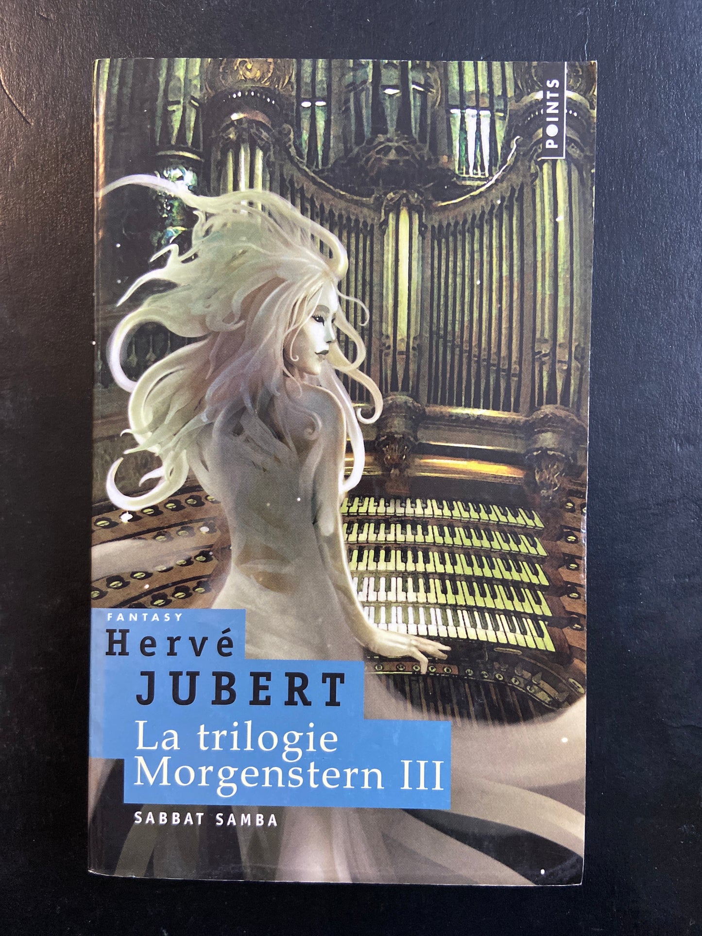 LA TRILOGIE MORGENSTERN - TOME 03 - SABBAT SAMBA