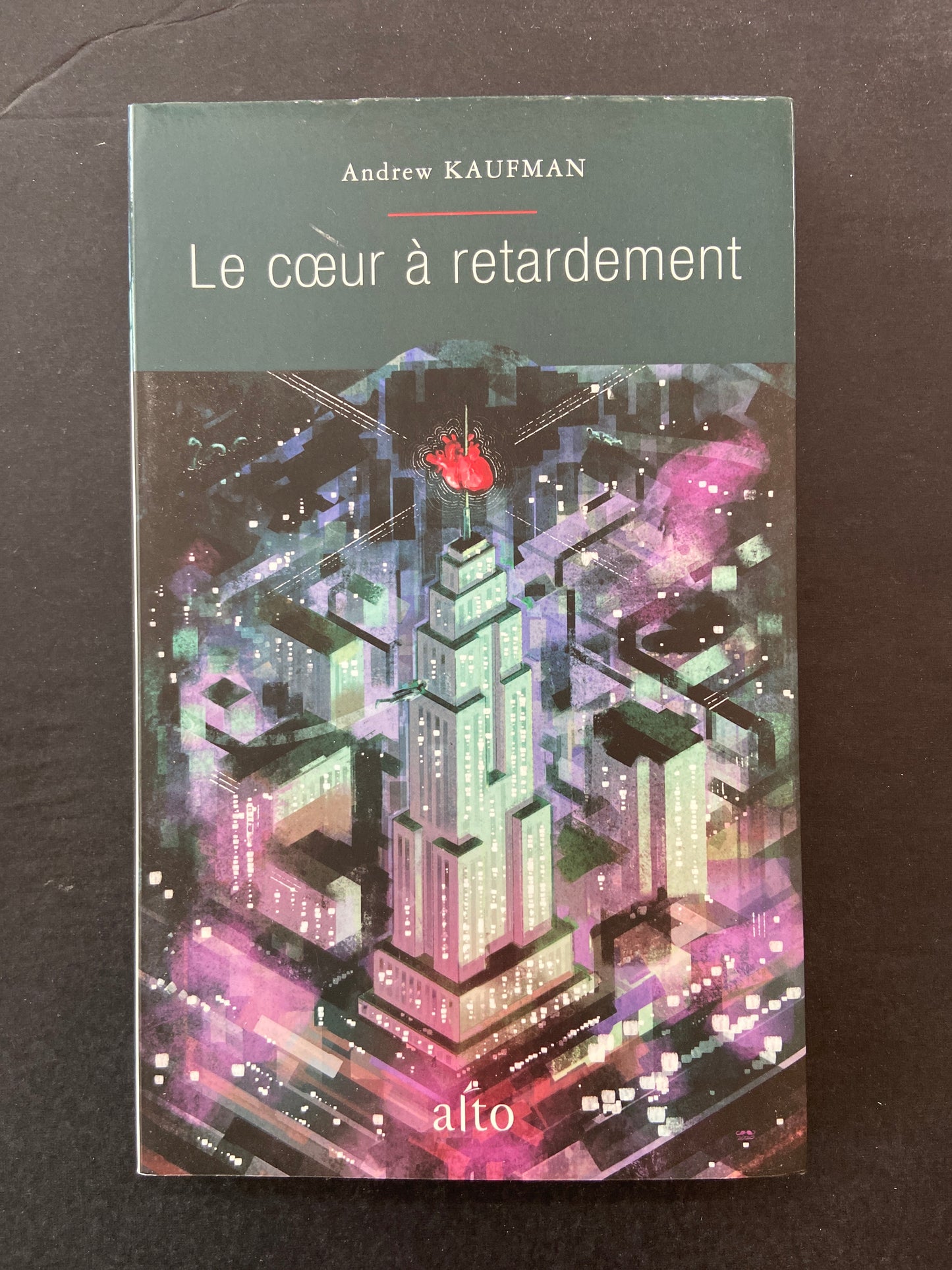 LE COEUR À RETARDEMENT