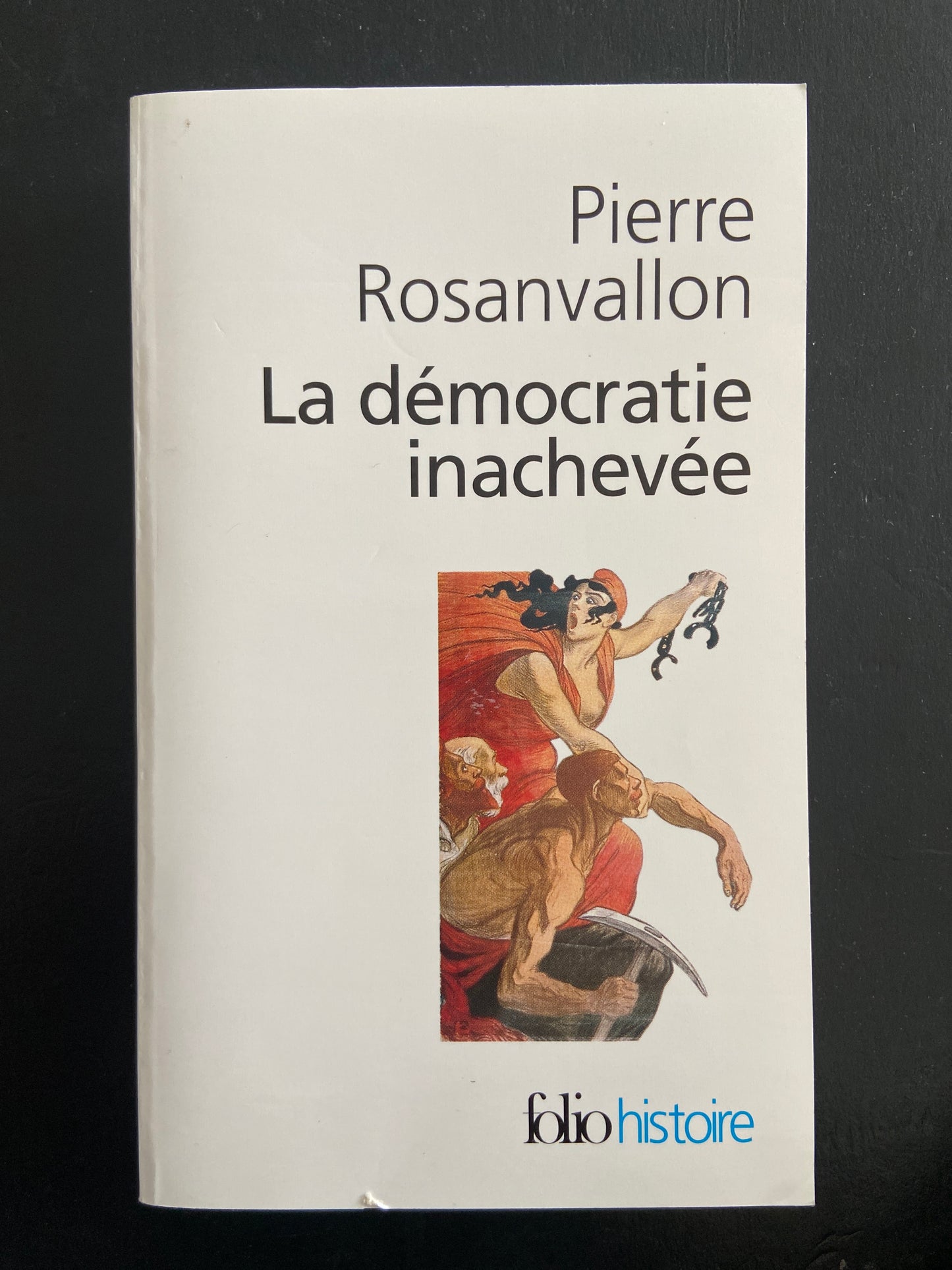 LA DÉMOCRATIE INACHEVÉE