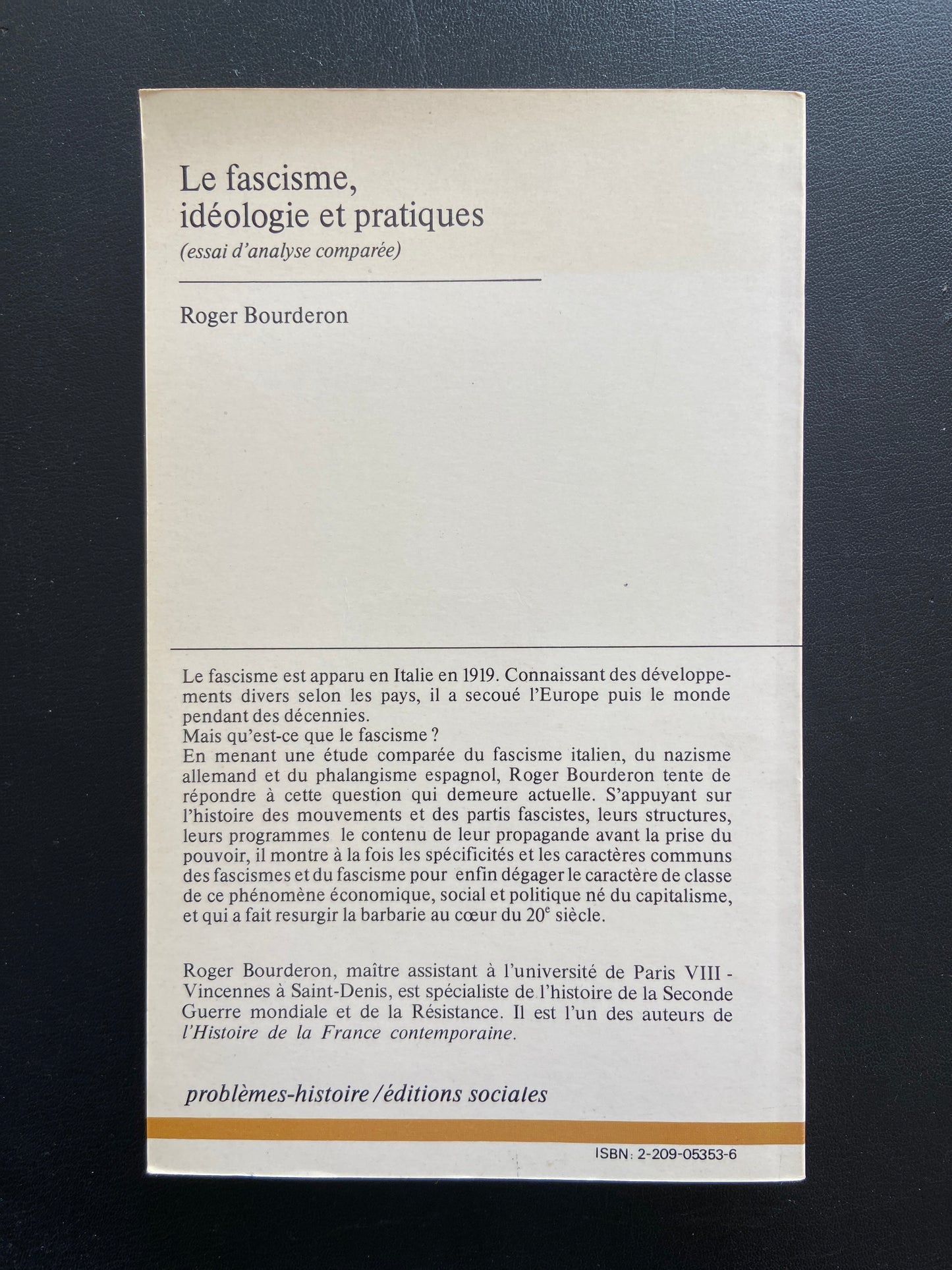 LE FASCISME, IDÉOLOGIE ET PRATIQUES (ESSAI D'ANALYSE COMPARÉE)
