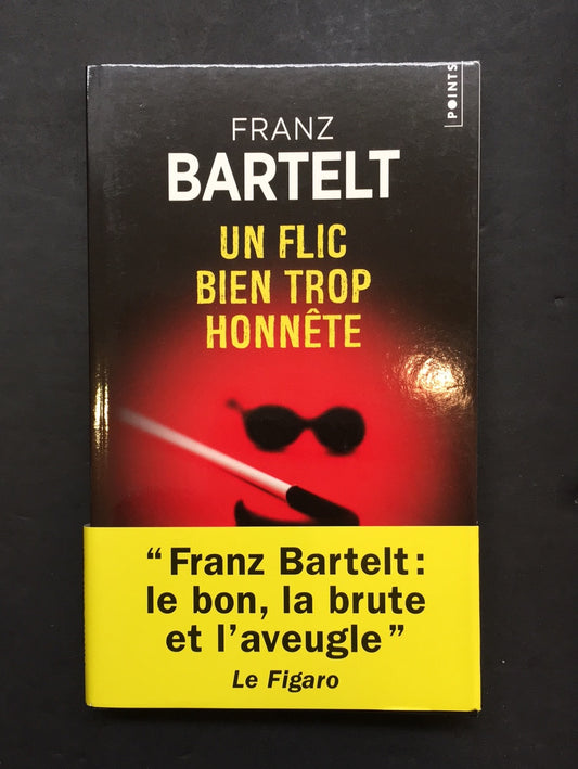 UN FLIC BIEN TROP HONNÊTE