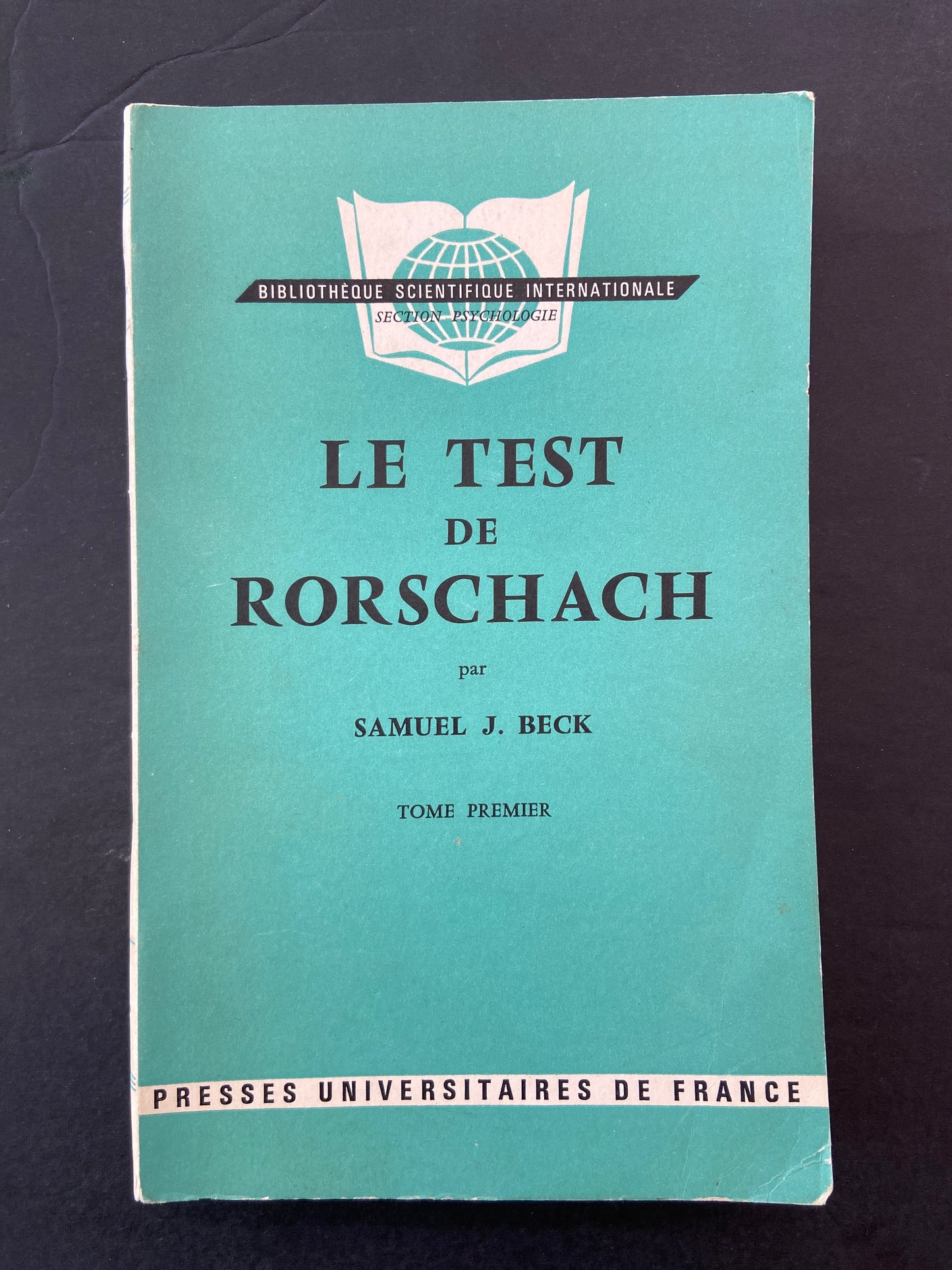 LE TEST DE RORSCHACH - TOMES PREMIER ET SECOND