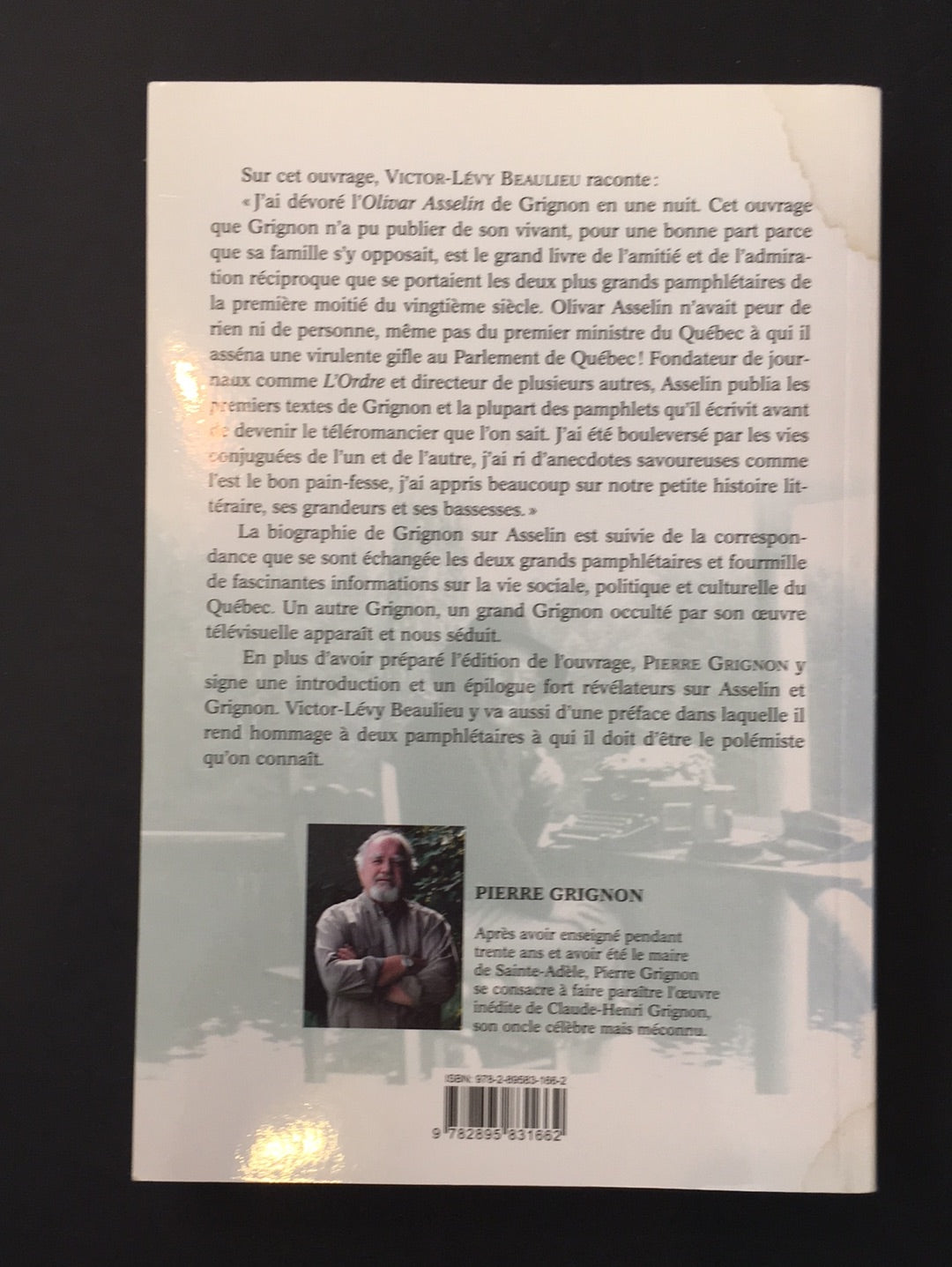 OLIVAR ASSELIN, LE PAMPHLÉTAIRE MAUDIT