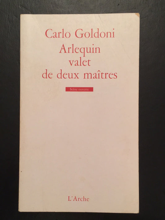 ARLEQUIN VALET DE DEUX MAÎTRES