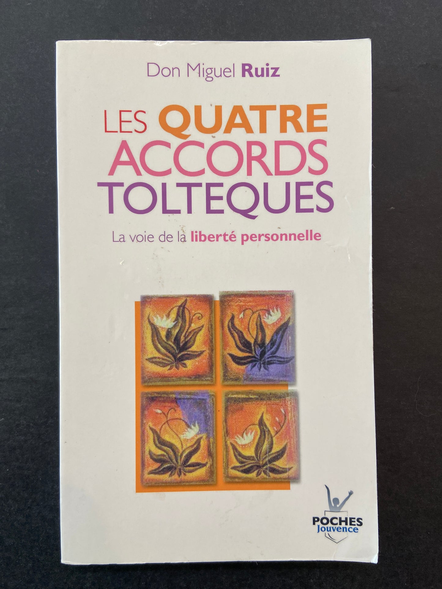 LES QUATRE ACCORDS TOLTÈQUES